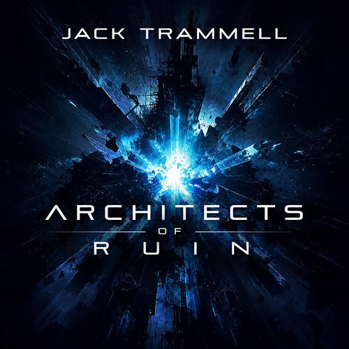 Architects of Ruin