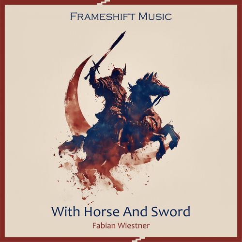 With Horse and Sword