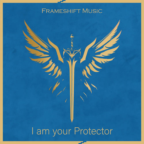 I Am Your Protector