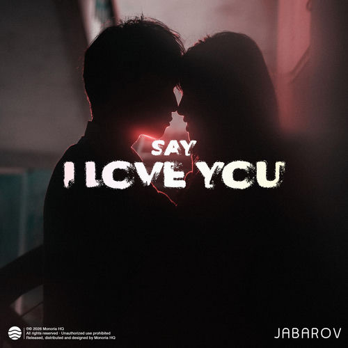 Say I Love You