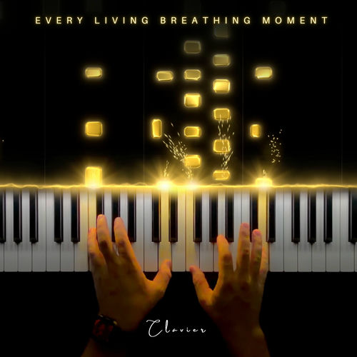 Every Living Breathing Moment