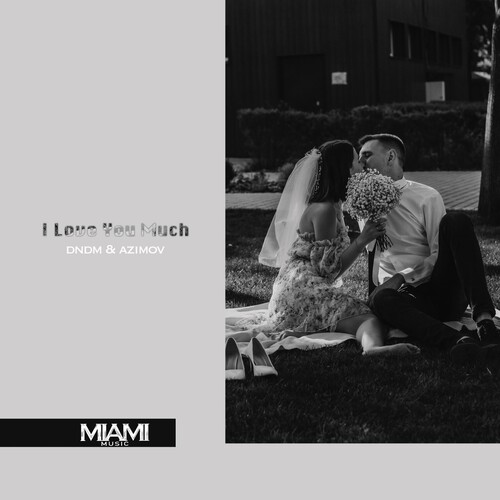 I Love You Much