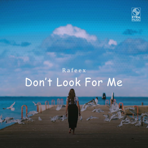 Don't Look For Me