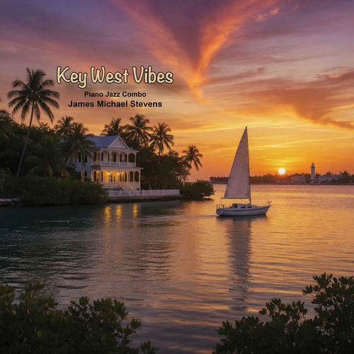 Sails in a Key West Sky (Piano Jazz Combo)