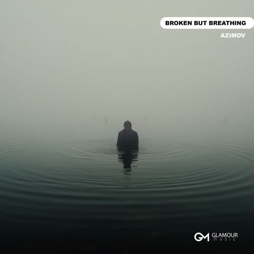 Broken But Breathing