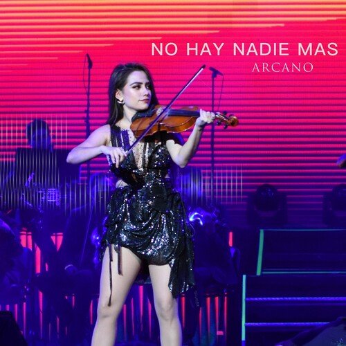 No Hay Nadie Mas