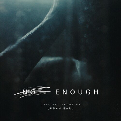 Not Enough (Original Score)