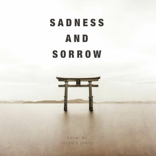 Sadness and Sorrow (From "Naruto")