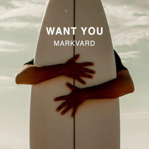 Want You