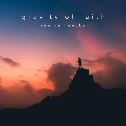 The Gravity Of Faith