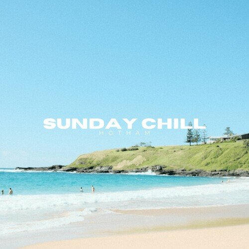 Sunday Chill